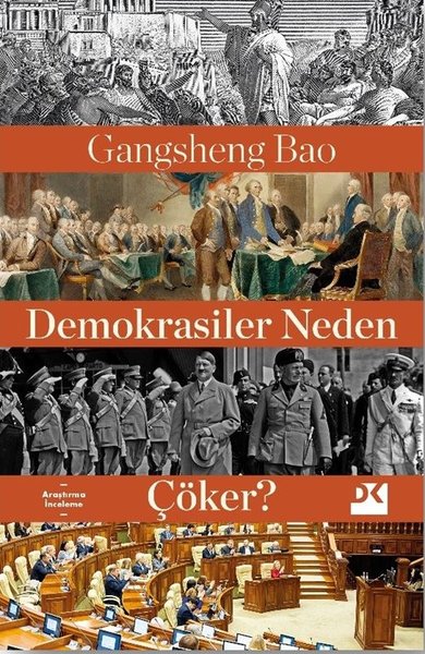 Demokrasiler Neden Çöker?