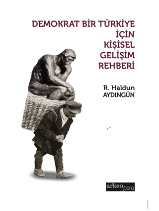 Demokrat Bir Türkiye İçin Kişisel Gelişim Rehberi