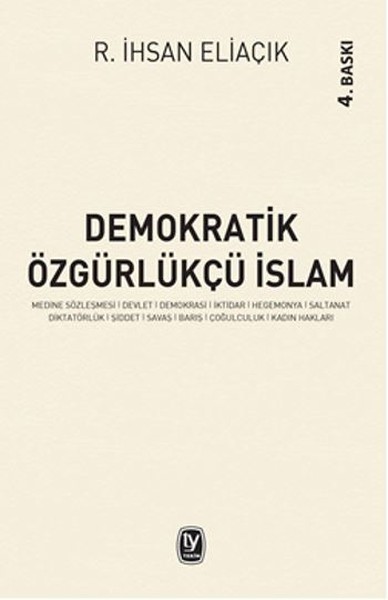 Demokratik Özgürlükçü İslam %30 indirimli R. İhsan Eliaçık