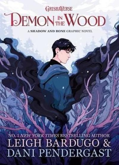 Demon in the Wood Leigh Bardugo