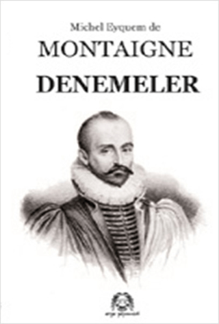 Montaigne Denemeler %25 indirimli Montaigne