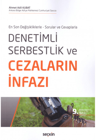 Denetimli Serbestlik ve Cezaların İnfazı