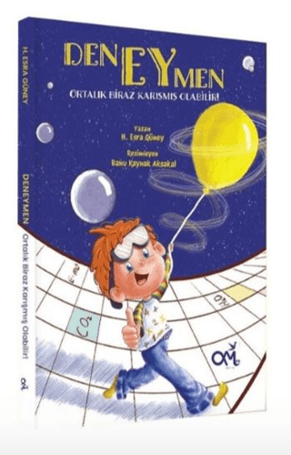 Deneymen - Ortalık Biraz Karışmış Olabilir!