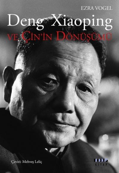 Deng Xiaoping ve Çin'in Dönüşümü Ezra Vogel