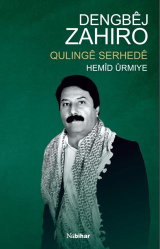 Dengbej Zahiro: Qulinge Serheda