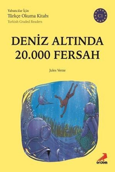 Deniz Altında 20.000 Fersah (C1 Türkish Graded Readers) Jules Verne