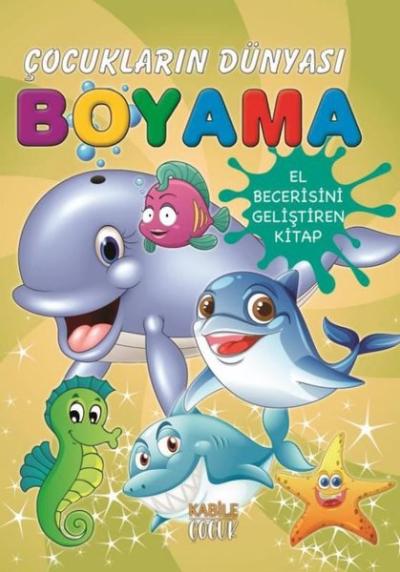 Deniz Canlıları-  Çocukların Dünyası Boyama Kitabı 9