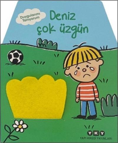 Deniz Çok Üzgün - Duygularımı Tanıyorum (Ciltli) Kolektif