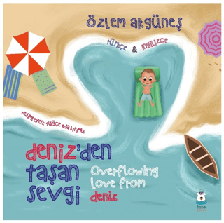 Deniz’den Taşan Sevgi