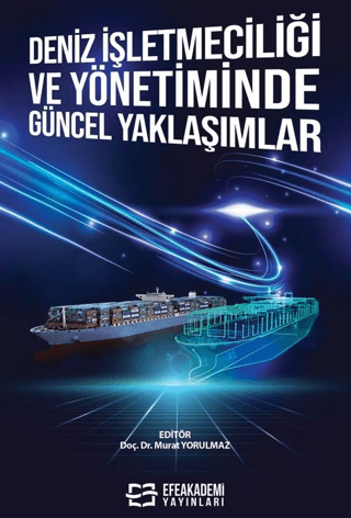 Deniz İşletmeciliği ve Yönetiminde Güncel Yaklaşımlar
