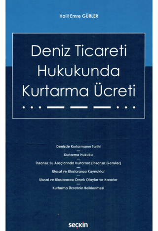 Deniz Ticareti Hukukunda Kurtarma Ücreti (Ciltli)