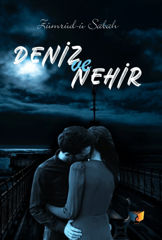 Deniz ve Nehir
