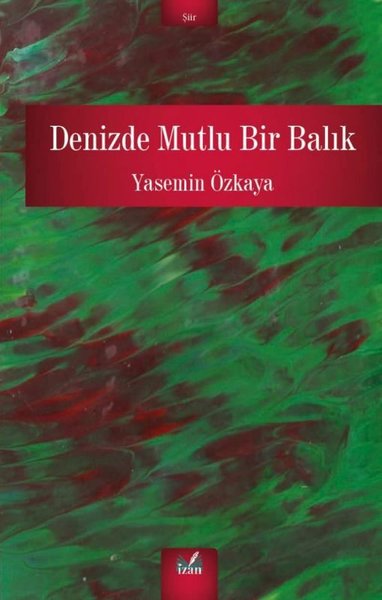 Denizde Mutlu Bir Balık