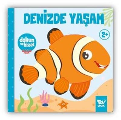 Denizde Yaşam - Dokun ve Hisset (Ciltli)