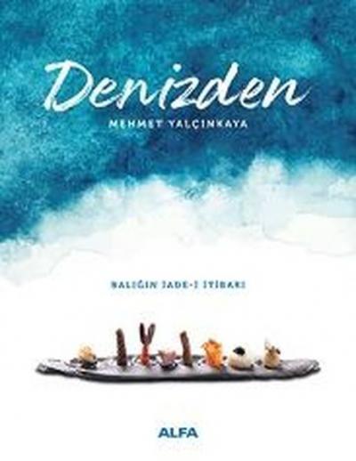 Denizden (Ciltli) Mehmet Yalçınkaya