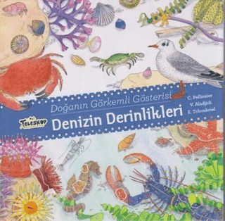 Denizin Derinlikleri - Doğanın Görkemli Gösterisi (Ciltli)