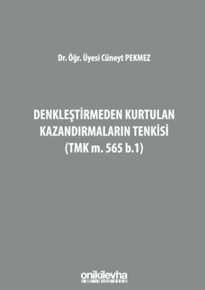 Denkleştirmeden Kurtulan Kazandırmaların Tenkisi (Ciltli)
