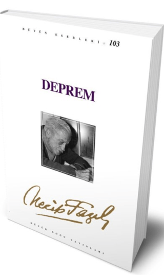Deprem : 84 - Necip Fazıl Bütün Eserleri