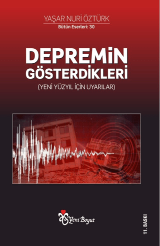 Depremin Gösterdikleri (Yeni Yüzyıl İçin Uyarılar)