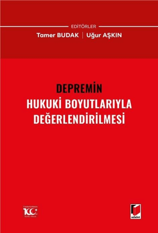 Depremin Hukuki Boyutlarıyla Değerlendirilmesi (Ciltli)