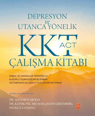 Depresyon ve Utanca Yönelik KKT (ACT) Çalışma Kitabı