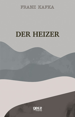 Der Heizer Franz Kafka