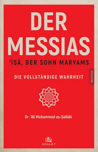 Der Messıas ‘İsa, Der Sohn Maryams Die Vollstandige Wahrheit