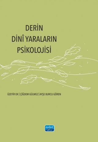 Derin Dinî Yaraların Psikolojisi