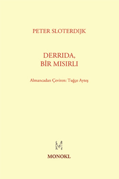 Derrida,Bir Mısırlı %25 indirimli Peter Sloterdijk