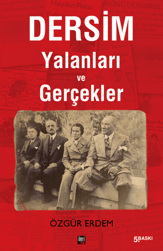 Dersim Yalanları ve Gerçekler