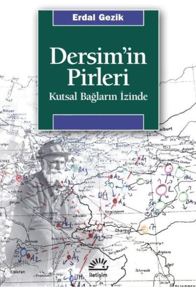 Dersim'in Pirleri - Kutsal Bağların İzinde
