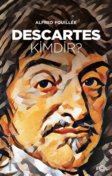 Descartes Kimdir? Alfred Fouillee