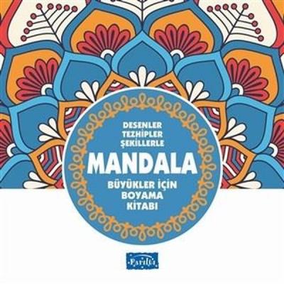 Desenler Tezhipler Şekillerle Mandala - Mavi Kitap Muhammet Cüneyt Özc