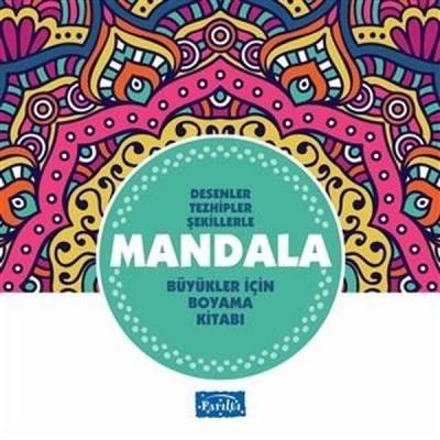 Desenler Tezhipler Şekillerle Mandala - Turkuaz Kitap Muhammet Cüneyt 
