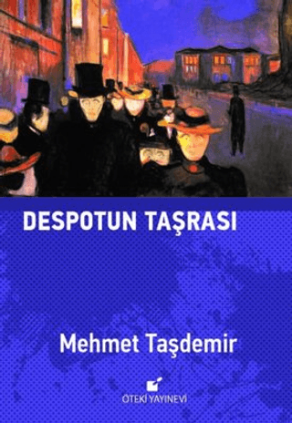 Despotun Taşrası (Ciltli)