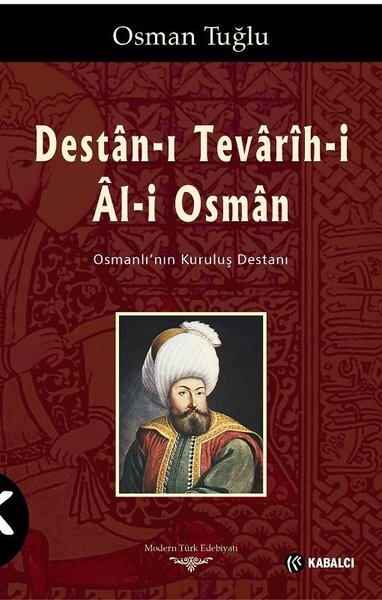 Destan-ı Tevarih-i Al-i Osman Osman Tuğlu