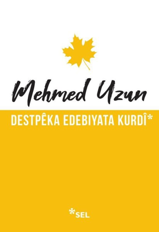 Destpeka Edebiyata Kurdi Mehmed Uzun