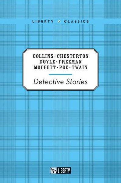 Detective Stories - Liberty Classics