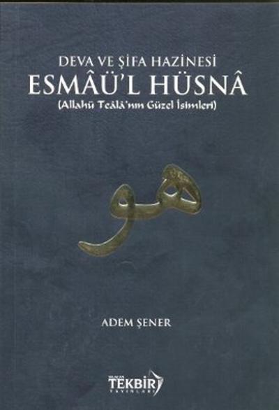 Deva ve Şifa Hazinesi Esmaü'l Hüsna