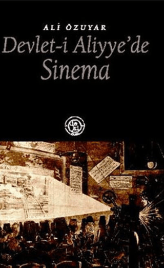 Devlet-i Aliyye’de Sinema