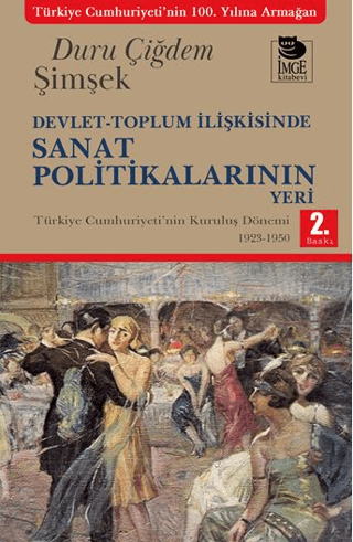 Devlet-Toplum İlişkisinde Sanat Politikalarının Yeri