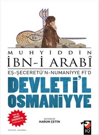 Devleti'l Osmaniyye - Eş-Şeceretü'n - Numaniyye Fi'd Muhyiddin İbn Ara