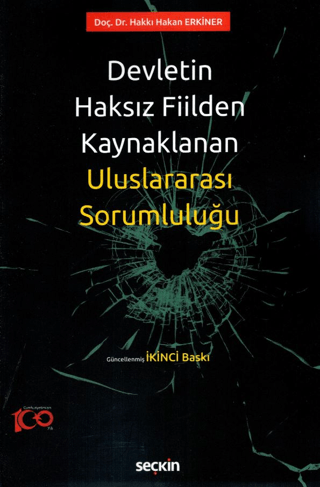 Devletin Haksız Fiilden Kaynaklanan Uluslararası Sorumluluğu