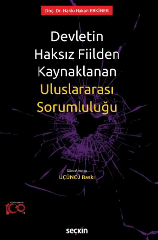 Devletin Haksız Fiilden Kaynaklanan Uluslararası Sorumluluğu