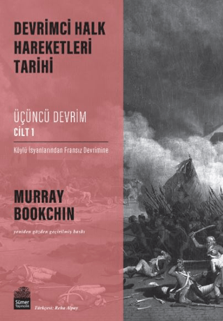 Devrimci Halk Hareketleri Tarihi: Üçüncü Devrim Cilt 1