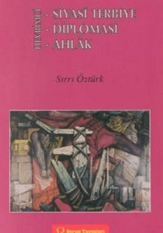 Devrimci - Siyasi Terbiye - Diplomasi - Ahlak