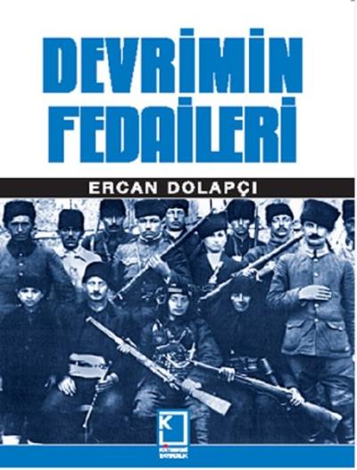 Devrimin Fedaileri (Ciltli)