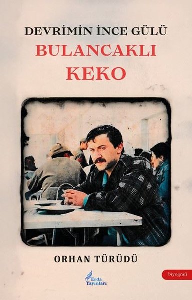 Devrimin İnce Gülü - Bulancaklı Keko