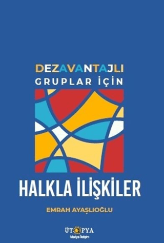 Dezavantajlı Gruplar İçin Halkla İlişkiler