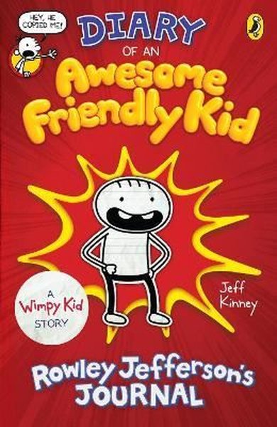 Diary of an Awesome Friendly Kid: Rowley Jefferson's Journal Jeff Kinn